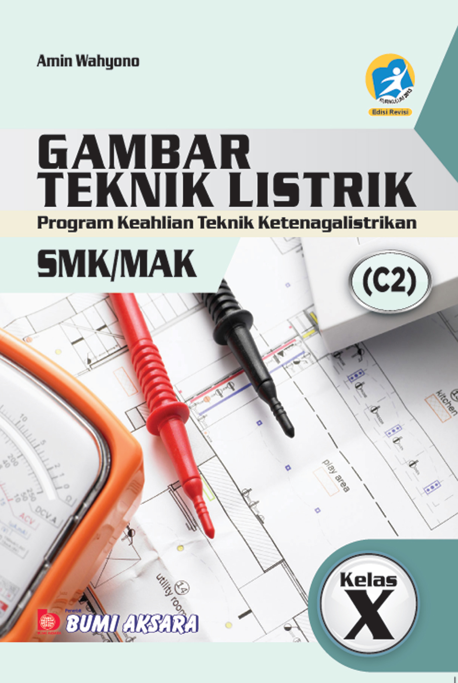 Gambar Teknik Listrik Kelas X SMK-C2 [K13-Rev]